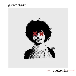 Pochette de Apologize de grandson