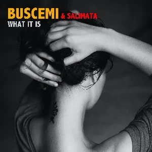 Pochette de What It Is (Soul Mix) de Buscemi