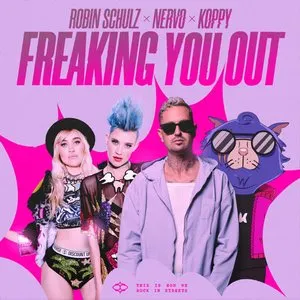 Pochette de Freaking You Out de Robin Schulz - NERVO