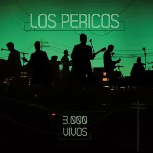 Pochette de 3.000 vivos de Los Pericos