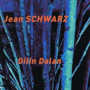 Pochette de Dilin Dalan de Jean Schwarz