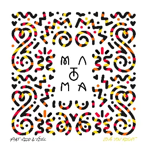 Pochette de Love You Right de Matoma