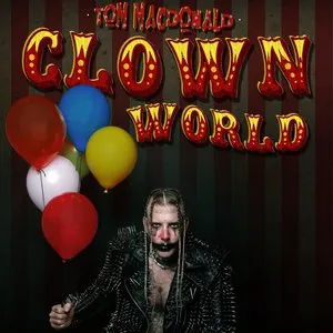 Pochette de Clown World de Tom MacDonald