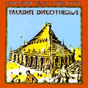 Pochette de Paradise Discotheque de Crime & the City Solution