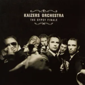 Pochette de The Gypsy Finale de Kaizers Orchestra