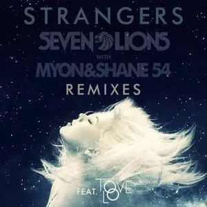 Pochette de Strangers (remixes) de Seven Lions