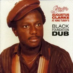 Pochette de Black Foundation Dub de Augustus Clarke