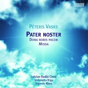 Pochette de Pater noster / Dona nobis pacem / Missa de Latvijas Radio koris