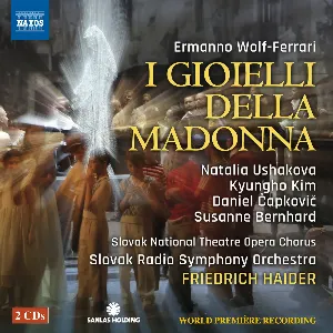 Pochette de I Gioielli Della Madonna de Ermanno Wolf‐Ferrari - Friedrich Haider - Symfonický orchester Slovenského rozhlasu