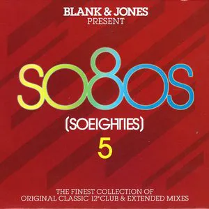 Pochette Blank & Jones Present So80s (SoEighties) 5
