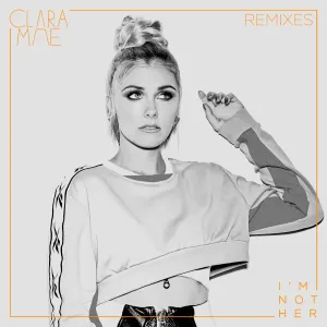 Pochette de I’m Not Her (remixes) de Clara Mae