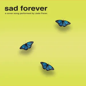 Pochette de Sad Forever de Jada Facer
