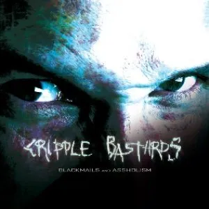 Pochette de Blackmails and Assholism de Cripple Bastards