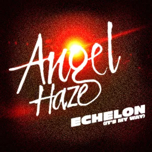 Pochette de Echelon (It's My Way) de Angel Haze