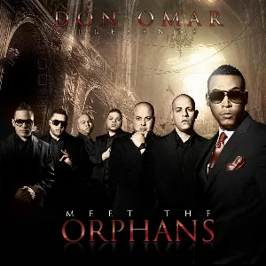 Pochette Don Omar Presents Meet the Orphans