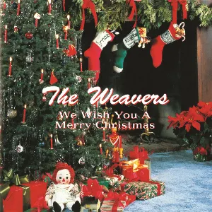Pochette de We Wish You a Merry Christmas de The Weavers
