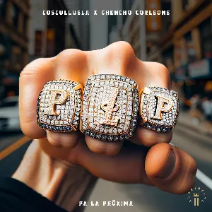 Pochette de Pa' la próxima de Cosculluela - Chencho Corleone