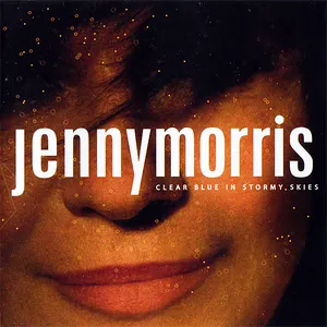 Pochette de Clear Blue in Stormy Skies de Jenny Morris