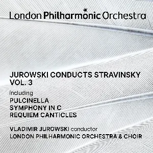 Pochette Jurowski conducts Stravinsky, Vol. 3