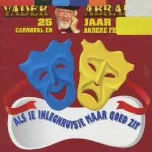 Pochette de Als je inlegkruisje maar goed zit / Hoera leve het inlegkruisje de Vader Abraham