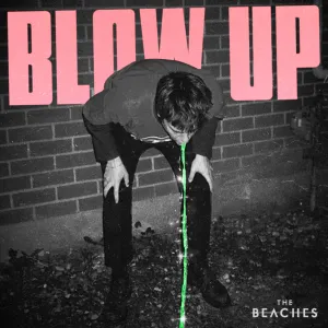 Pochette de Blow Up de The Beaches