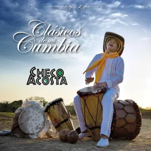 Pochette de Clásicos de mi cumbia de Checo Acosta