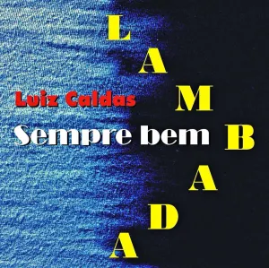 Pochette de Sempre Bem de Luiz Caldas