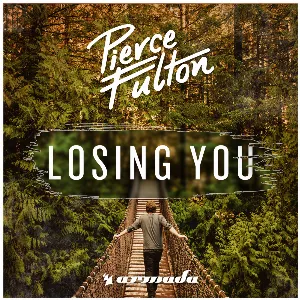 Pochette de Losing You de Pierce Fulton