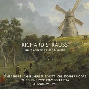 Pochette de Violin Concerto / Don Quixote de Sir Andrew Davis - Richard Strauss - Daniel Müller‐Schott - Melbourne Symphony Orchestra - James Ehnes