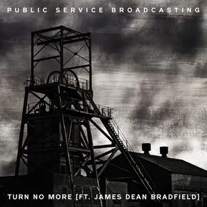 Pochette de Turn No More de Public Service Broadcasting