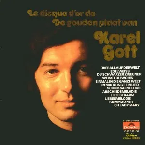 Pochette de Le Disque d'Or - De Gouden Plaat Van Karel Gott de Karel Gott
