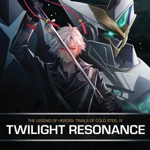 Pochette de The Legend of Heroes: Trails of Cold Steel IV - TWILIGHT RESONANCE de Falcom Sound Team jdk