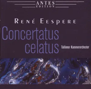 Pochette de Concertatus celatus de Tallinna Kammerorkester