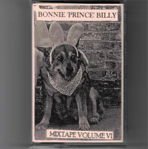 Pochette de BPB Mix Tape Volume 6 de Bonnie “Prince” Billy