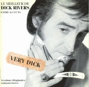 Pochette Very Dick : Le Meilleur de Dick Rivers entre 61 et 91