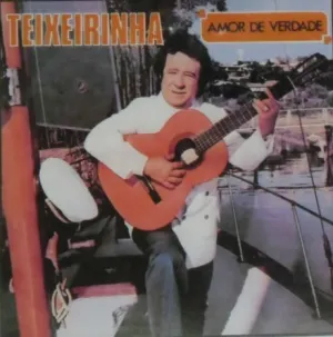 Pochette de Amor de Verdade de Teixeirinha