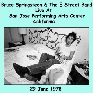 Pochette de 1978‐06‐29: San Jose Center for the Performing Arts, San Jose, CA, USA de Bruce Springsteen - The E Street Band