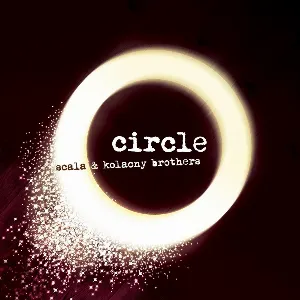 Pochette de Circle de Scala & Kolacny Brothers