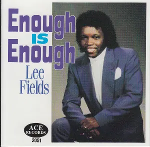 Pochette de Enough Is Enough de Lee Fields