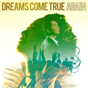 Pochette de AGAIN de DREAMS COME TRUE