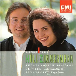 Pochette de Shostakovich: Sonata, op. 147 / Britten: Lachrymae, op. 48 / Stravinsky: Elégie (1944) de Benjamin Britten - Hartmut Höll - Dmitri Shostakovich - Tabea Zimmermann - Igor Stravinsky