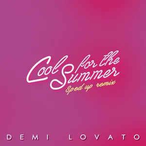 Pochette Cool for the Summer (sped up remix)