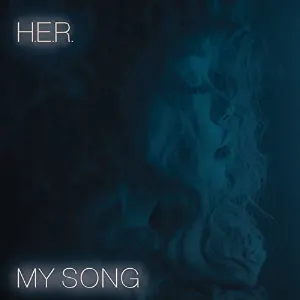 Pochette de My Song de H.E.R.