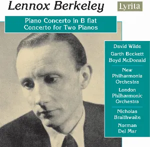 Pochette de Piano Concerto in B-flat / Concerto for Two Pianos de Norman Del Mar - Philharmonia Orchestra - Sir Lennox Berkeley - London Philharmonic Orchestra