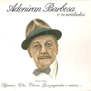 Pochette de Adoniran Barbosa e Convidados de Adoniran Barbosa