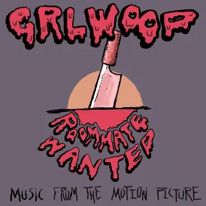 Pochette de Roommate Wanted (Music from the Motion Picture) de GRLwood