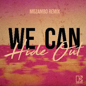 Pochette We Can Hide Out (Mozambo remix)