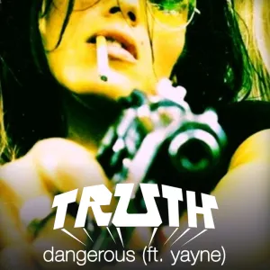 Pochette de Dangerous de Truth