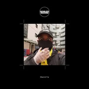 Pochette de Boiler Room: SHERELLE, Streaming From Isolation, May 22, 2020 de SHERELLE