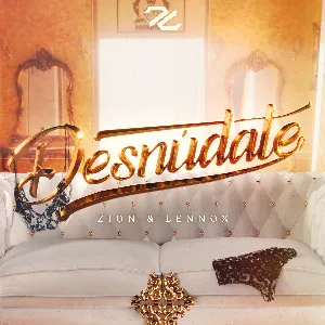 Pochette de Desnúdate de Zion & Lennox